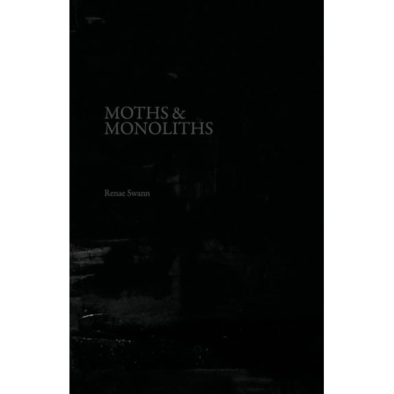 Moths & Monoliths