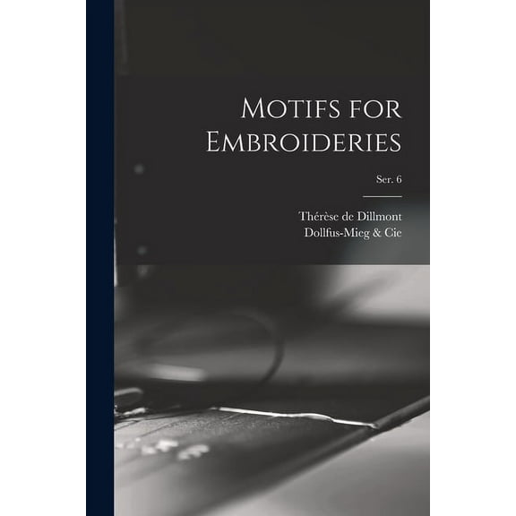 Motifs for Embroideries; ser. 6 (Paperback)