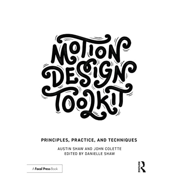Pre-Owned Motion Design Toolkit: Principles, Practice, and Techniques
