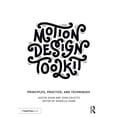 thumbnail image 1 of Motion Design Toolkit: Principles, Practice, and Techniques, (Paperback), 1 of 1
