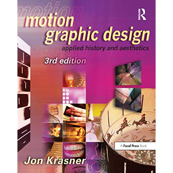 Pre-Owned Motion Graphic Design: Applied History and Aesthetics (Paperback) 0240821130 9780240821139
