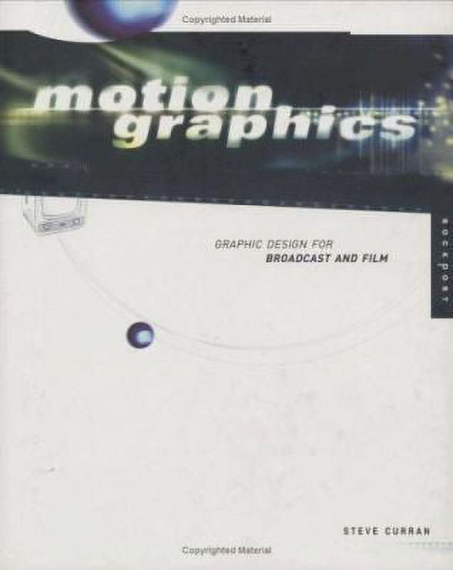 Pre-Owned Motion Graphics: Graphic Design for Broadcast and Film (Hardcover) 1564966461 9781564966469