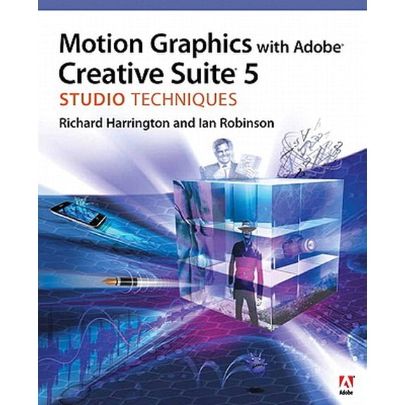Pre-Owned Motion Graphics with Adobe Creative Suite 5 Studio Techniques