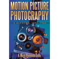 thumbnail image 1 of Motion Picture Photography: A History, 1891-1960, (Paperback), 1 of 1