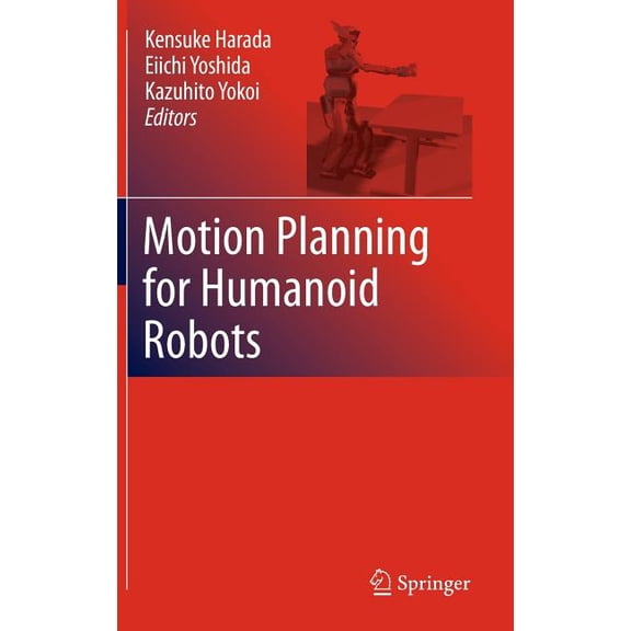 Motion Planning for Humanoid Robots, (Hardcover)