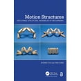 thumbnail image 1 of Motion Structures: Deployable Structural Assemblies of Mechanisms, (Paperback), 1 of 1
