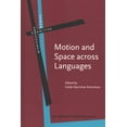 thumbnail image 1 of Motion and Space across Languages (Human Cognitive Processing), 1 of 1
