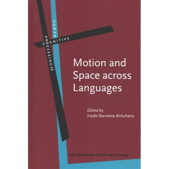 Motion and Space across Languages (Human Cognitive Processing)