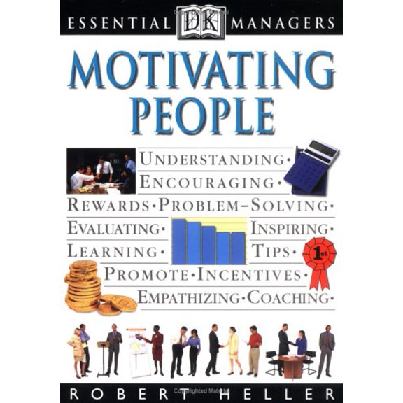 Pre-Owned Essential Managers: Motivating People (Paperback) 0789428962 9780789428967