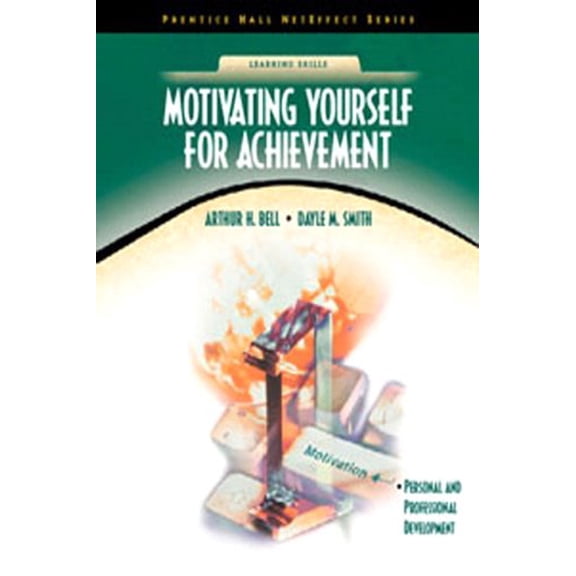 Pre-Owned Motivating Yourself for Achievement (Neteffect Series) (Paperback) 0130335428 9780130335425