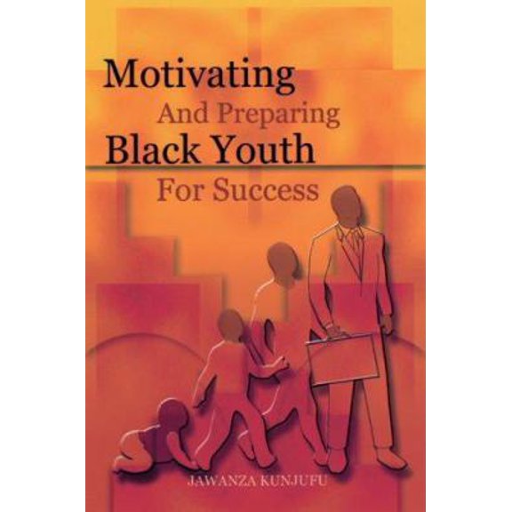 Pre-Owned Motivating and Preparing Black Youth for Success (Paperback) 0913543020 9780913543023