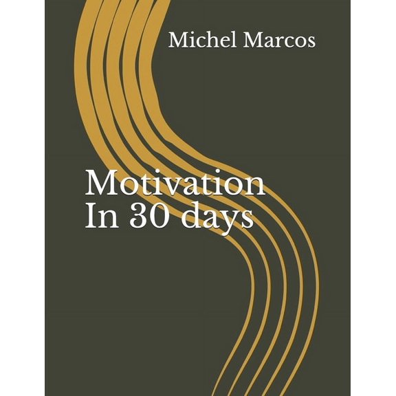 Motivation In 30 days (Paperback)