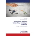 thumbnail image 1 of Motivation Matters: Unleashing Employee Potential, (Paperback), 1 of 1