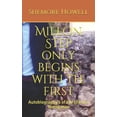 thumbnail image 1 of Motivation Millon Step only begins with the first: An Autobiography of the life of a Young man, Book 1, (Paperback), 1 of 1