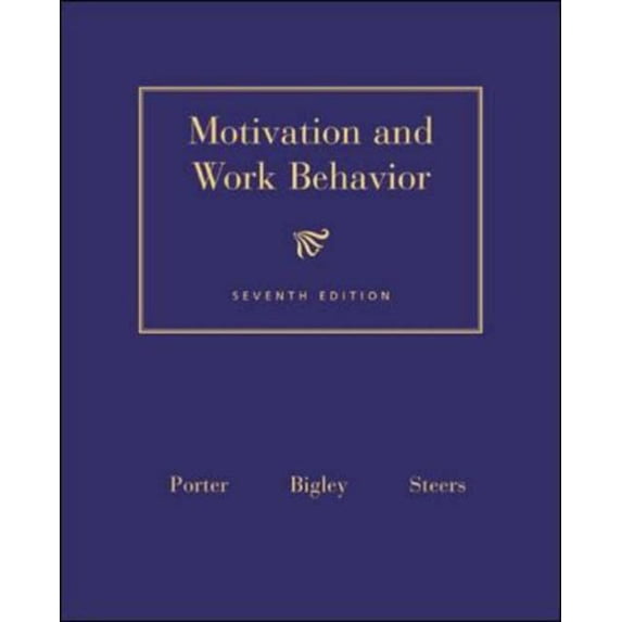 Pre-Owned Motivation and Work Behavior (Hardcover) 0072481625 9780072481624