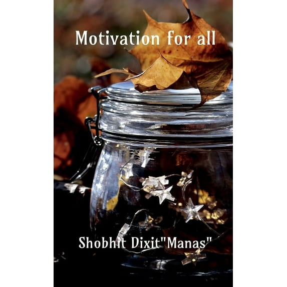 Motivation for all, (Paperback)