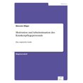 thumbnail image 1 of Motivation und Arbeitssituation des Krankenpflegepersonals: Eine empirische Studie, (Paperback), 1 of 1
