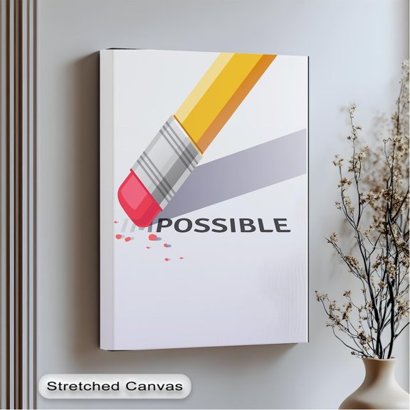 Motivational Art Art Erase The Impossible Silver