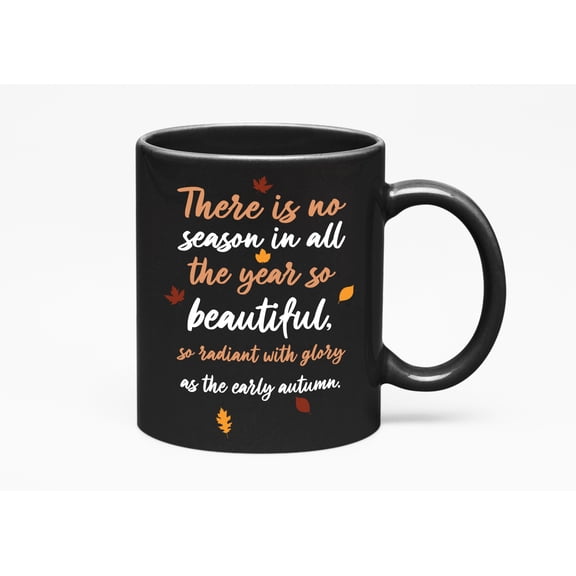 Motivational Autumn Quote, Black 11oz Ceramic Mug