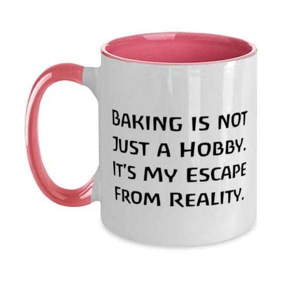 Motivational Baking Gifts, Baking is not Just a Hobby. It's My Escape From, Cute Birthday Two Tone 11oz Mug Gifts For Men Women, Funny, Coffee mug, Tea mug
