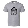 thumbnail image 1 of Motivational Be Kind Tee Very Cool Motivating And Inspirational T Shirt, 1 of 1