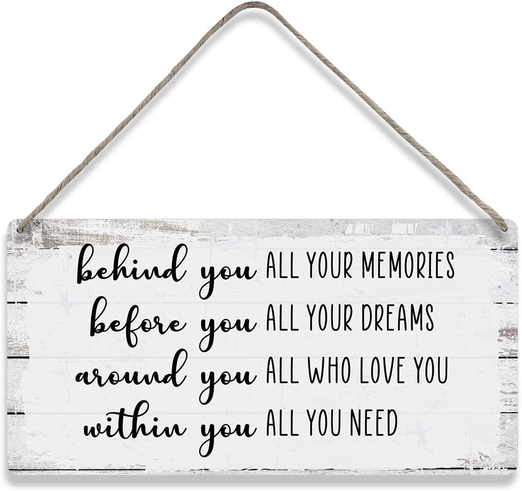 SEIFUD Motivational Wooden Wall Sign - "Behind You All Your Memories, Before You All Your Dreams", 11x6 Inch Rustic Hanging Plaque