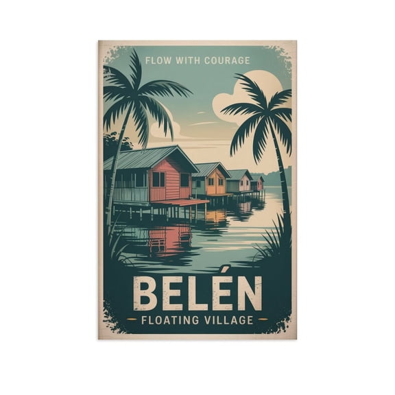 Motivational Belen Floating Village Poster Retro Inspirational Vintage Travel Wall Art for Office Meditation Area Wellness Space Study Corner Print Poster