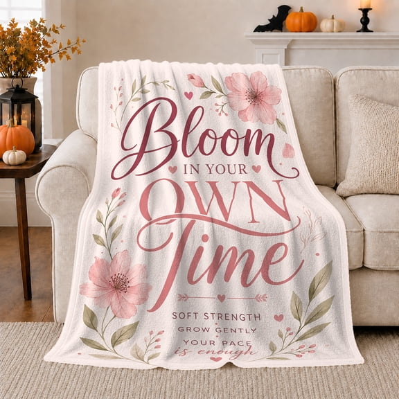 Motivational Bloom Your Own Time Quote Pink Flowers, Cozy Friendship Quote Scene, Warm Flannel Blanket for Living Room and Reading Nook, Art Lovers Thanksgiving Gift, Artistic Home Decor