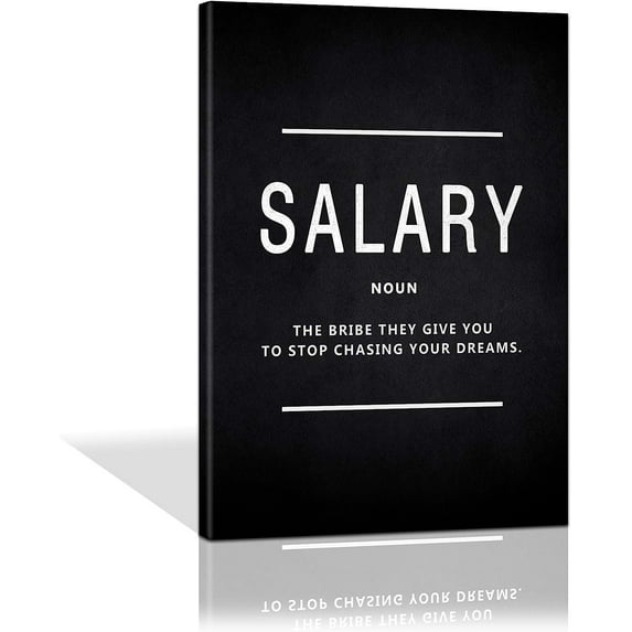 Motivational Canvas Salary Wall Art, Inspirational Quotes Painting Posters Success Picture Framed Wall Artwork for Home Office Workplace Motivation Gift for Friends- 12" Wx18 H