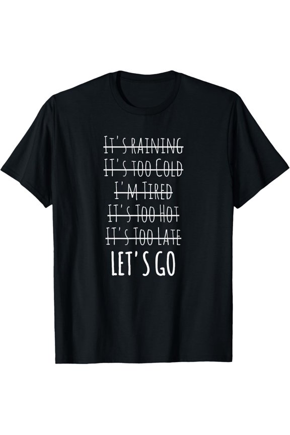 Motivational Exercise No-Excuse Workout-Buddy Let's Go T-Shirt