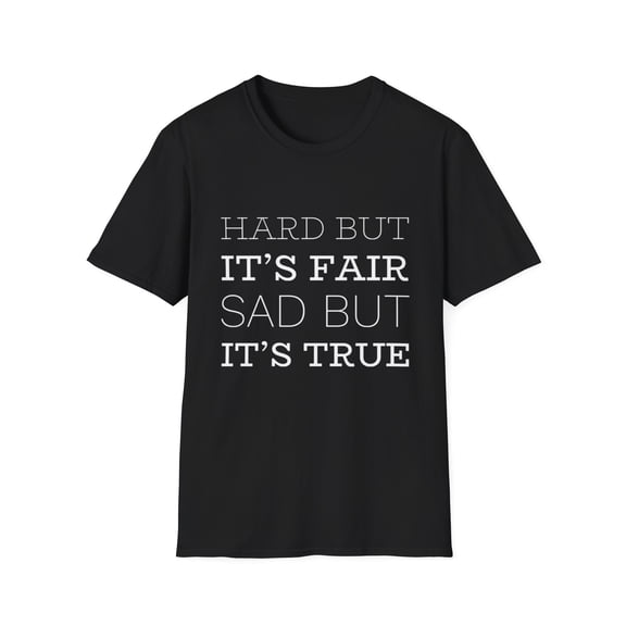 Motivational Fair Men Women True Novelty Graphic TShirt