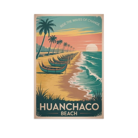 Motivational Huanchaco Beach Poster Retro Inspirational Vintage Travel Wall Art for Classroom Meditation Room Library Creative Space Print Poster