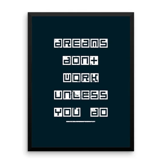Motivational Inspiration Quotes Poster Dreams Don'T Work Unless You Do Wall Art Home Decor Office Wall Art