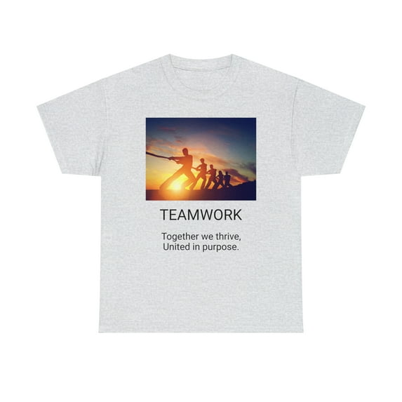 Motivational Inspirational Teamwork - Unisex Heavy Cotton Tee