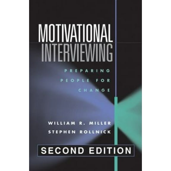 Pre-Owned Motivational Interviewing: Preparing People for Change, 2nd Edition