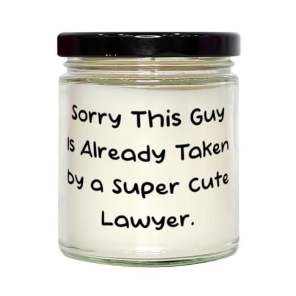 Motivational Lawyer Gifts, Sorry This Guy Is Already Taken by a Super, Birthday Unique Gifts, Scent Candle For Lawyer from Boss