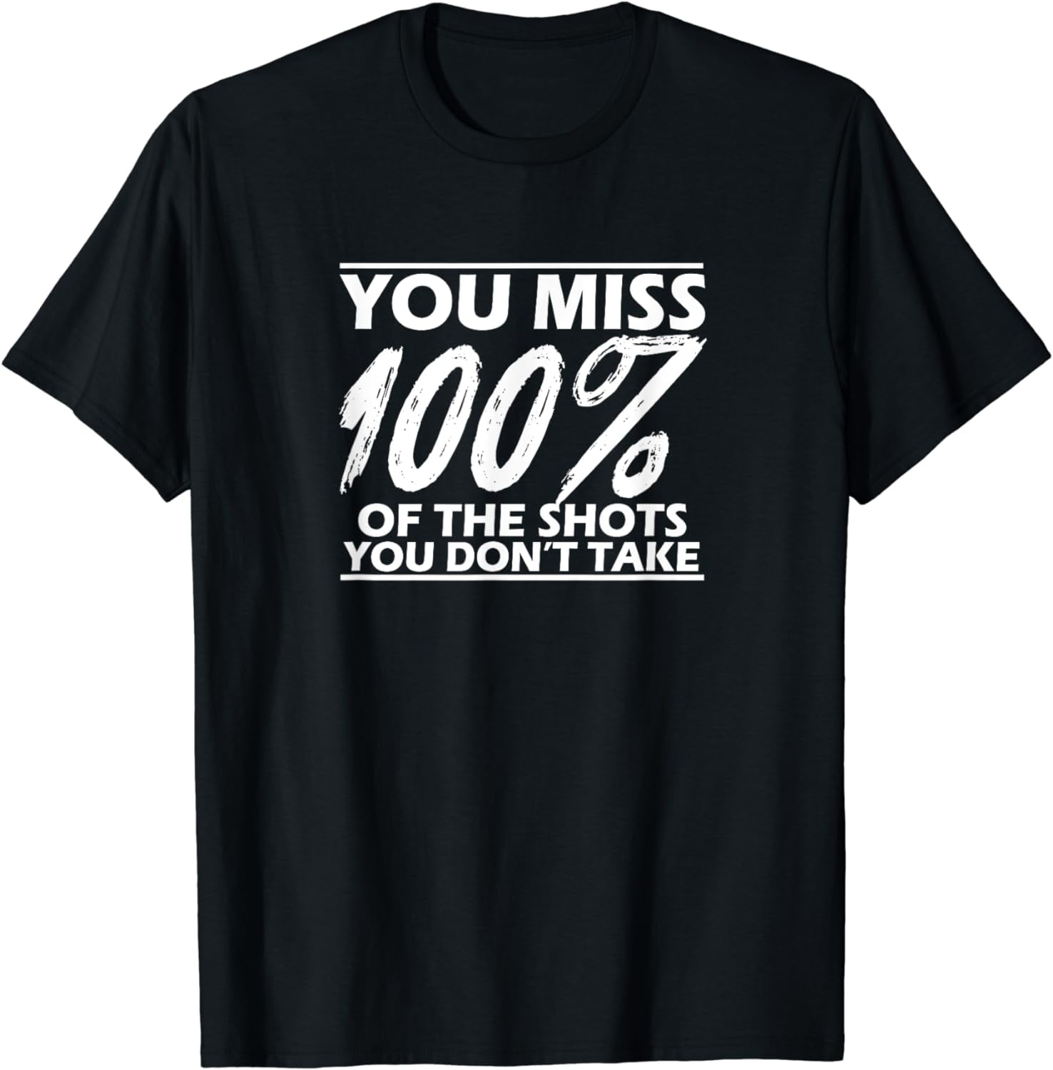 Motivational Miss 100 Of The Shots You Don t Take T Shirt Walmart motivational-miss-100-of-the-shots-you-don-t-take-t-shirt-walmart