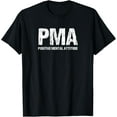 thumbnail image 1 of Motivational PMA Positive Mental Attitude Inspired T-Shirt T-Shirt, 1 of 3