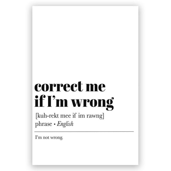 Motivational Phrases Wall Art Prints Inspirational Sayings Quote Poster Correct Me If I'm Wrong Progress Quote Poster Coworker Gift for Office Decor