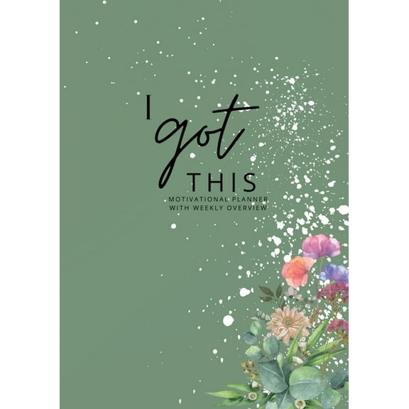 Motivational Planner with Weekly Overview: Let Organization, Self-Reflection and Productivity be Part of your Day: A sim, (Paperback)