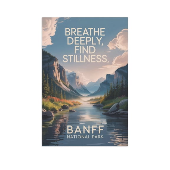 Motivational Poster Banff National Park Zen Inspirational Quote Breathe Deeply, Find Stillness Meditation Yoga Wall Art for Bedroom Living Room Office Print Poster