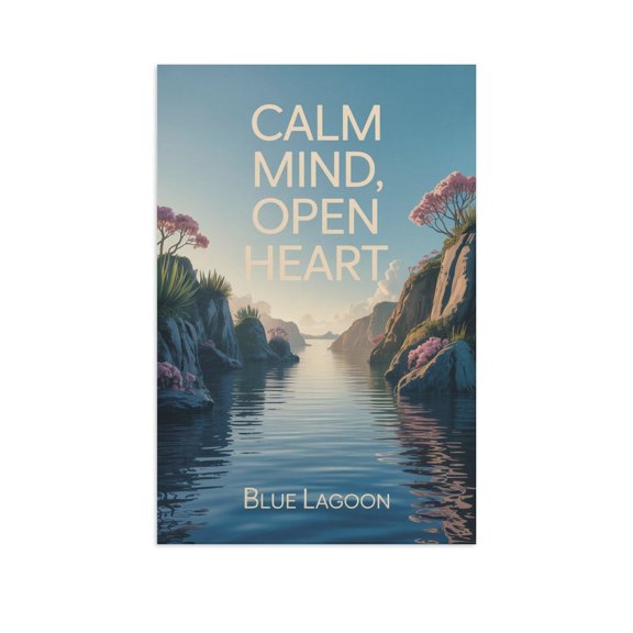 Motivational Poster Blue Lagoon Zen Inspirational Quote Calm Mind, Open Heart Meditation Yoga Wall Art for Bedroom Living Room Office Canvas Poster