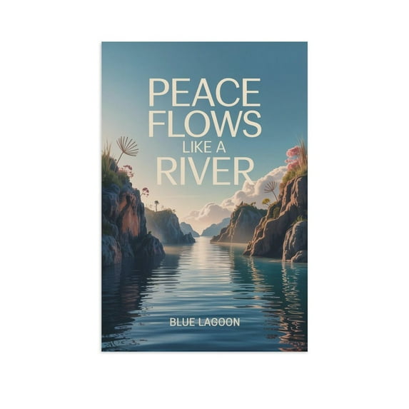 Motivational Poster Blue Lagoon Zen Inspirational Quote Peace Flows Like A River Meditation Yoga Wall Art for Bedroom Living Room Office Print Poster