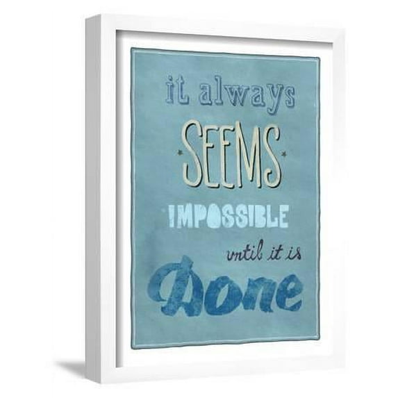 Motivational Poster, Framed Art Print Wall Art by bloomua Sold by Art.Com