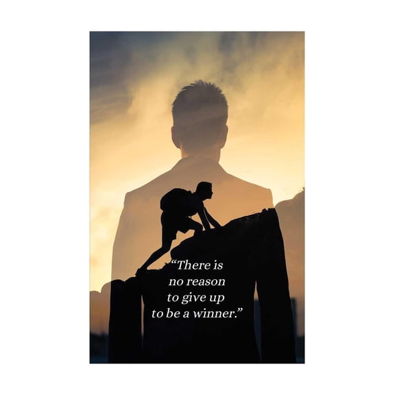 Motivational Poster Inspirational Wall Art poster Positive Quotes There Is No Reason To Give Up To Be A Winner