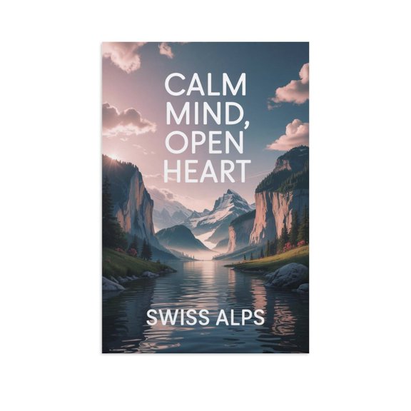 Motivational Poster Swiss Alps Zen Inspirational Quote Calm Mind, Open Heart Meditation Yoga Wall Art for Bedroom Living Room Office Canvas Poster