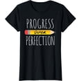 thumbnail image 1 of Motivational Progress Over Perfection Back To School Teacher T-Shirt, 1 of 4