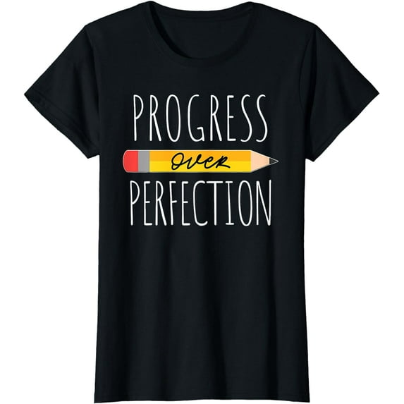 Motivational Progress Over Perfection Back To School Teacher T-Shirt