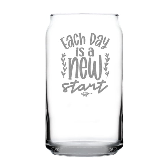 Motivational Quote Can-Shaped Pint Glass, Hand Engraved Each Day is a New Start, Etched Glass for Positivity, Inspirational Drinkware