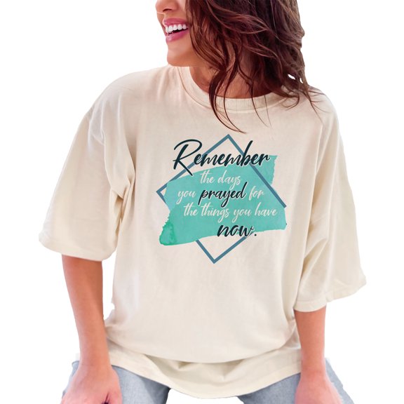 Motivational Quote Design Remember the Days You Have Prayed, Ivory Comfort Colors T-Shirt, Medium
